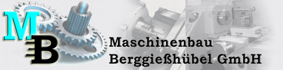 Maschinenbau Berggießhübel GmbH
